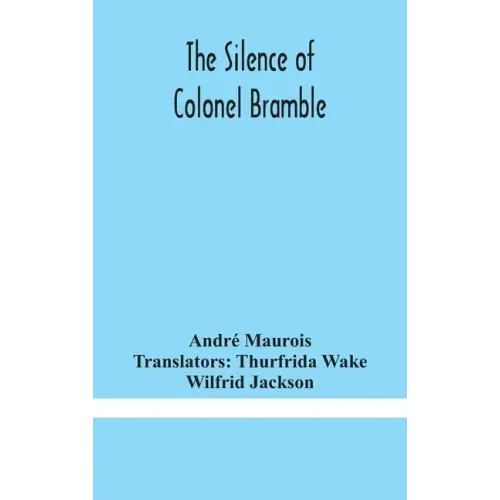 The silence of Colonel Bramble