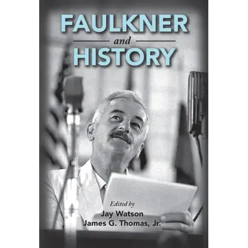 Faulkner and History