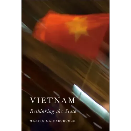 Vietnam: Rethinking the State