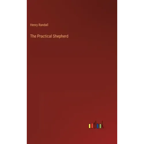 The Practical Shepherd