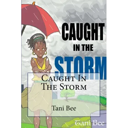 Caught in the Storm