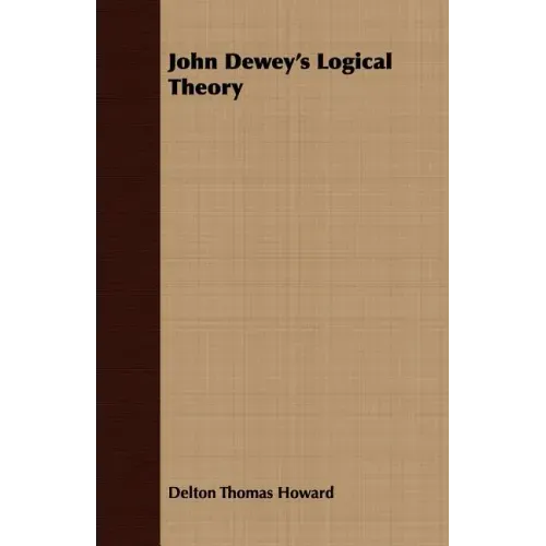 John Dewey's Logical Theory