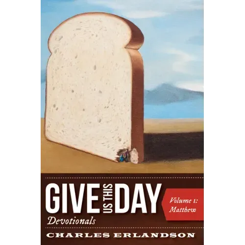 Give Us This Day Devotionals, Volume 1: Matthew