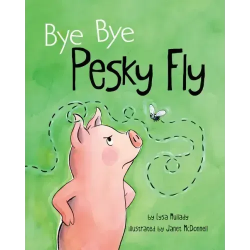 Bye Bye Pesky Fly