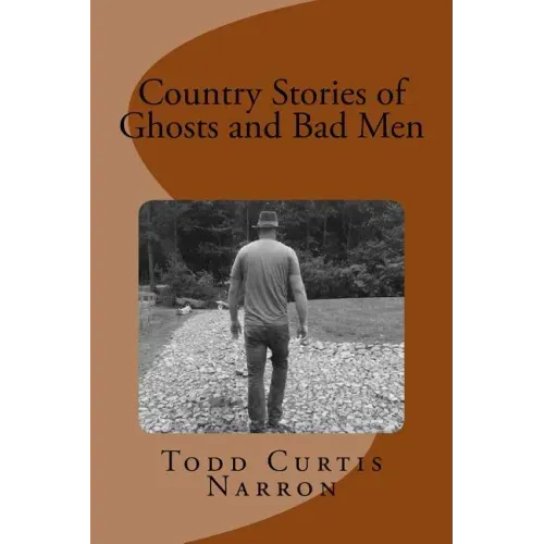 Country Stories of Ghosts and Bad Men