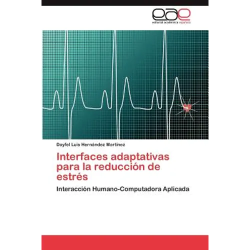 Interfaces Adaptativas Para La Reduccion de Estres