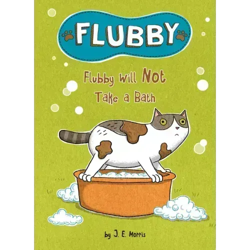 Flubby Will Not Take a Bath