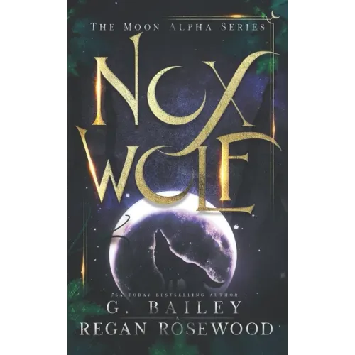 Nox Wolf: A Rejected Mate Shifter Romance