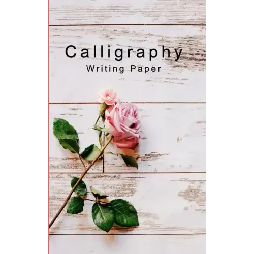 Calligraphy Writing Paper: Hand Lettering Calligraphy Practice Book for BeginnersPocket Workbook for Lettering Artist