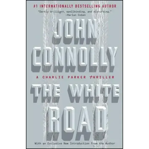 The White Road: A Charlie Parker Thriller