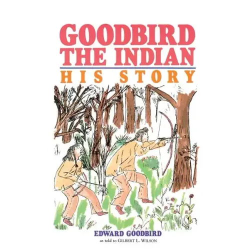 Goodbird the Indian