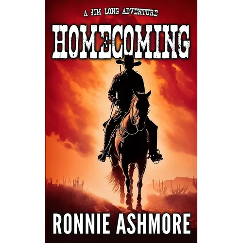 Homecoming: Jim Long Westerns: Book 1