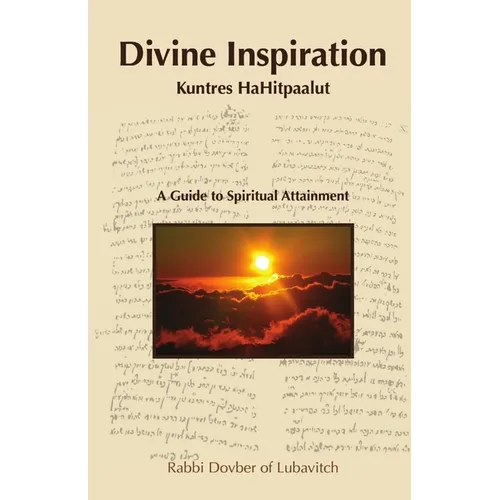 Divine Inspiration - Kuntres HaHitpaalut