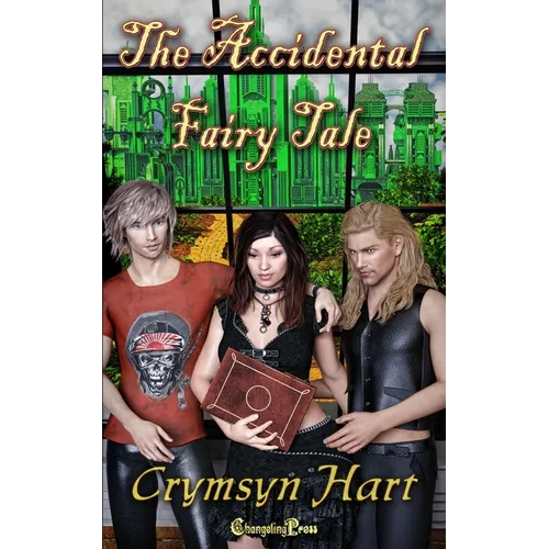 The Accidental Fairy Tale: A Women's Urban Fantasy Romance