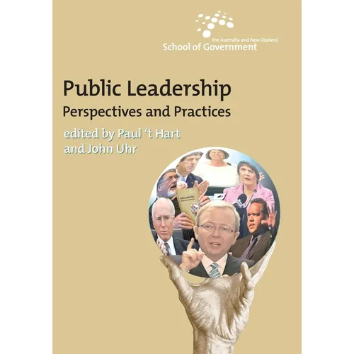 Public Leadership: Perspectives and practices