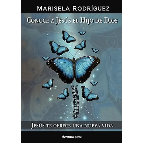 Conoce a Jesus El Hijo de Dios - Jesus Te Ofrece Una Nueva Vida
