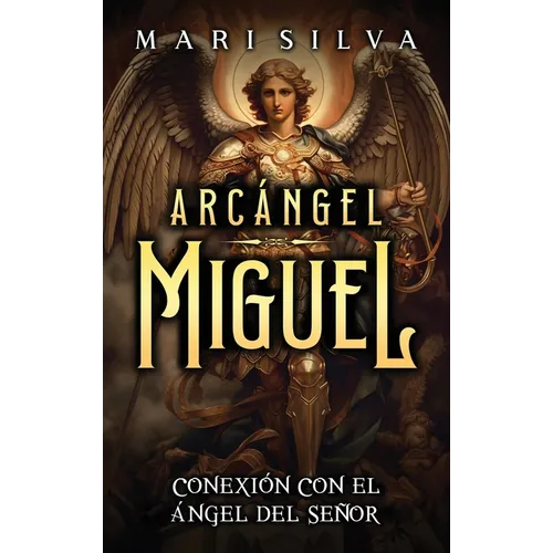 Arcángel Miguel: Conexión con el Ángel del Señor