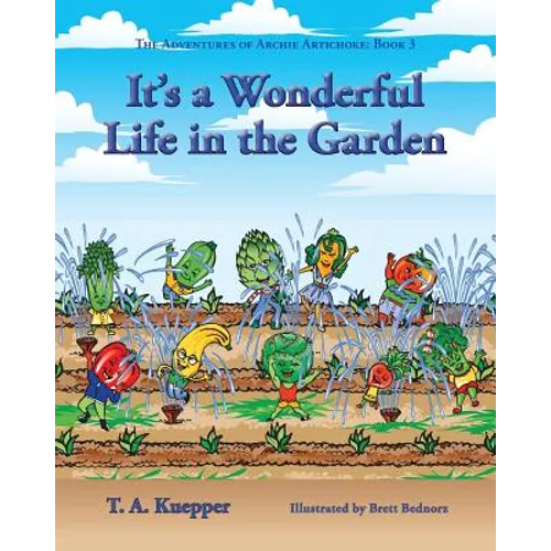 It's a Wonderul Life in the Garden