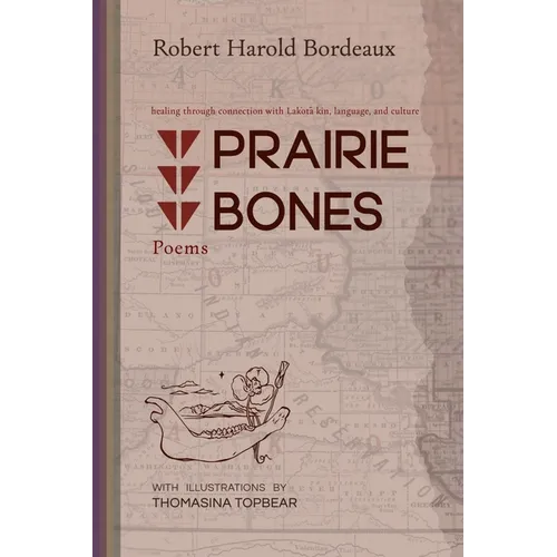 Prairie Bones: Poems