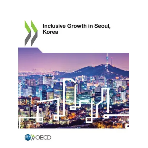 Inclusive Growth in Seoul, Korea