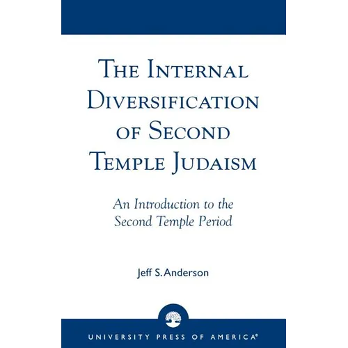 The Internal Diversification of Second Temple Judaism