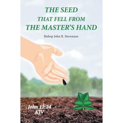 The Seed That Fell from the Master's Hand