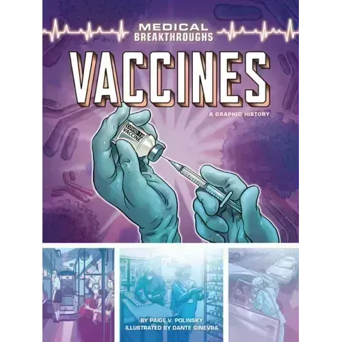 Vaccines: A Graphic History