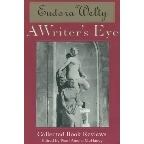 A Writer's Eye: Collected Book Reviews