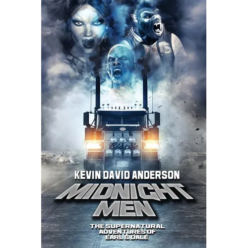 Midnight Men: The Supernatural Adventures of Earl and Dale