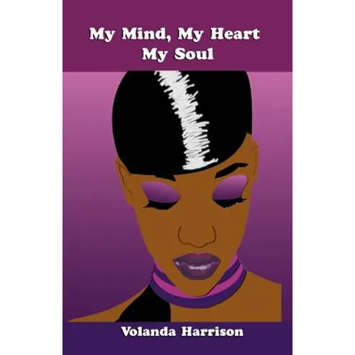 My Mind, My Heart, My Soul