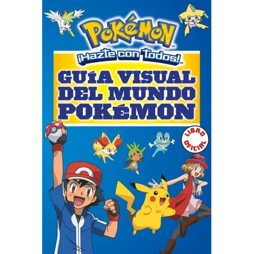Guía Visual del Mundo Pokémon / Pokemon Visual Companion