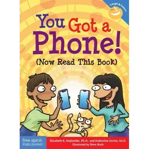 You Got a Phone! (Now Read This Book)