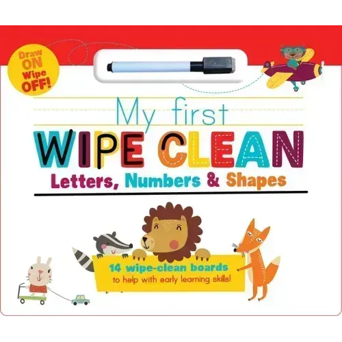 My First Wipe Clean: Letters, Numbers & Shapes