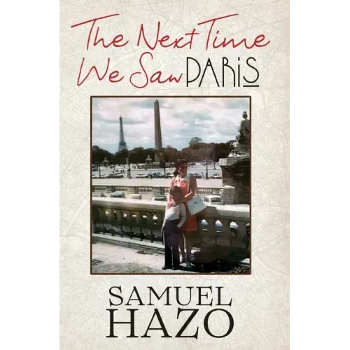 The Next Time We Saw Paris
