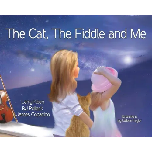 The Cat The Fiddle and Me: A Magical Songbook Journey