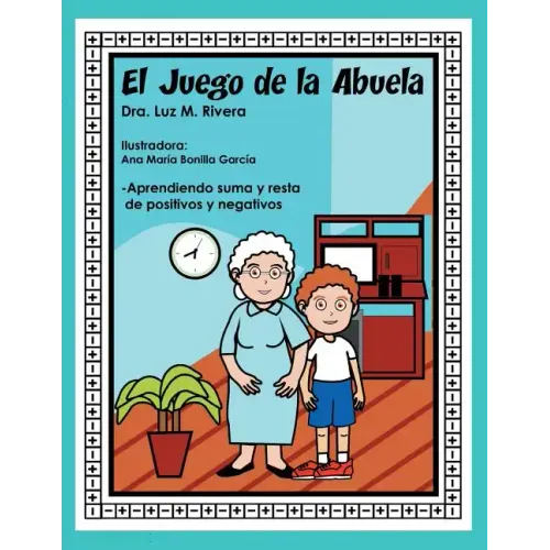 El juego de la abuela: Aprendiendo suma y resta de positivos y negativos