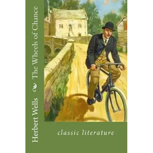 The Wheels of Chance: classic literature