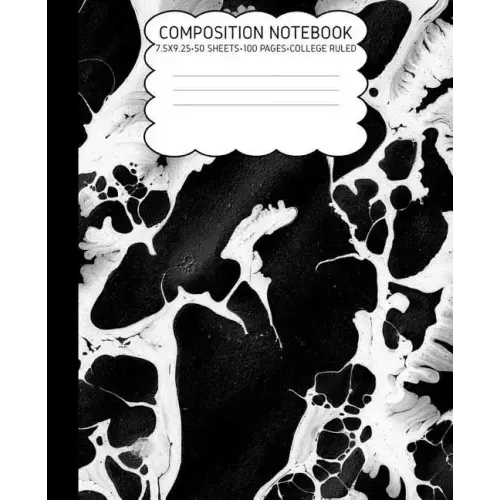 College Ruled Composition Notebook: Marble Cute Composition Notebook College Rule 7.5 X 9.25 100 Pages