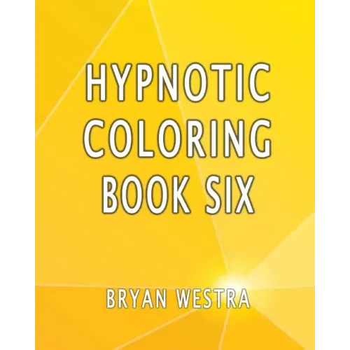 Hypnotic Coloring Book Six
