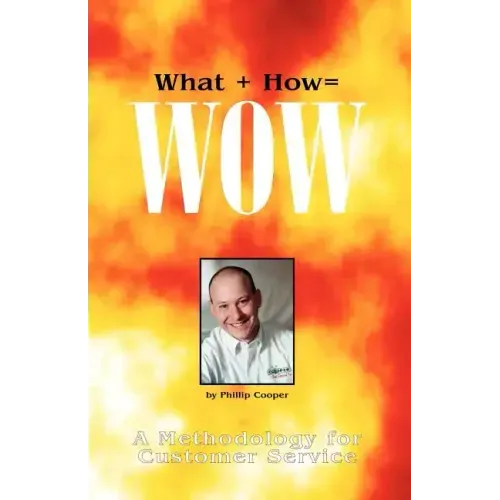 What + How = Wow