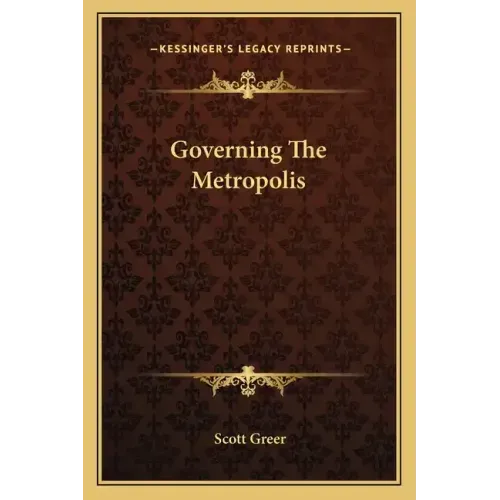 Governing The Metropolis