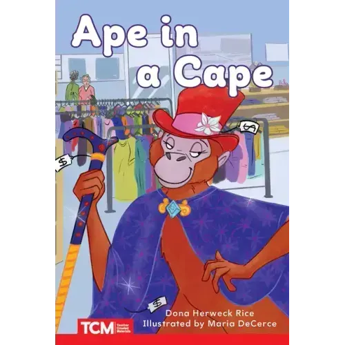 Ape in a Cape: Prek/K: Book 25