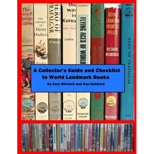 A Collector's Guide and Checklist to World Landmark Books