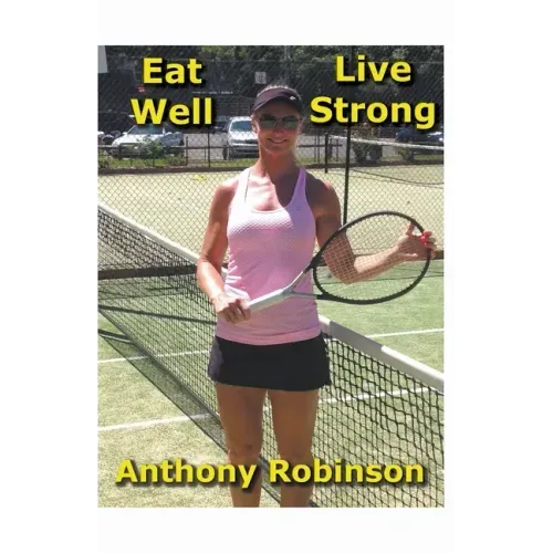 Eat Well Live Strong