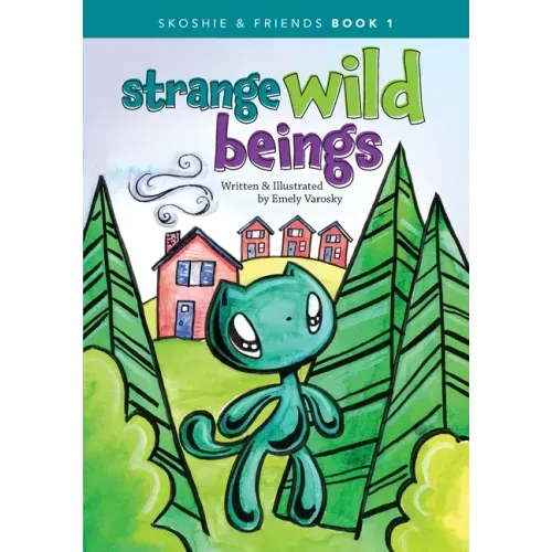 Strange Wild Beings
