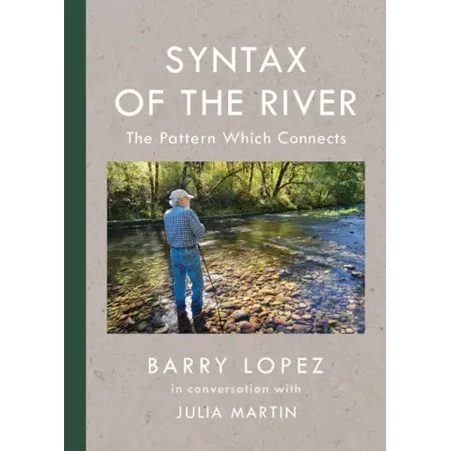 Syntax of the River: The Pattern Which Connects