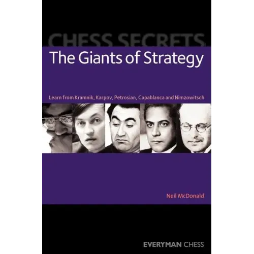 Chess Secrets: The Giants of Strategy