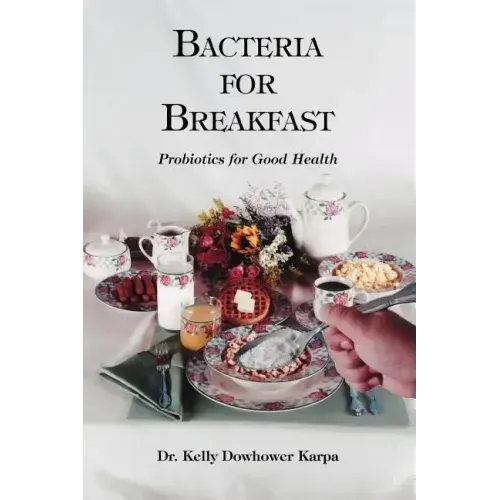 Bacteria for Breakfast