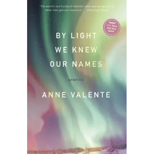 By Light We Knew Our Names