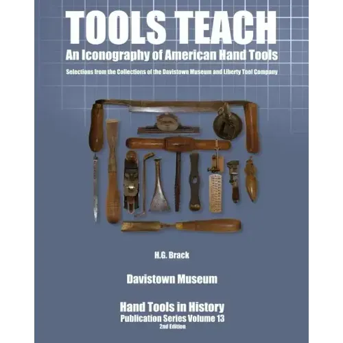 Tools Teach: An Iconography of American Hand Tools